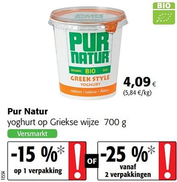 Promotions Pur natur yoghurt op griekse wijze - Pur Natur - Valide de 20/06/2018 à 03/07/2018 chez Colruyt