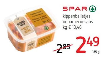 Promotions Kippenballetjes in barbecuesaus - Spar - Valide de 21/06/2018 à 04/07/2018 chez Spar (Colruytgroup)