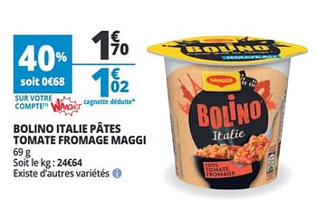 Promotions Bolino italie pâtes tomate fromage maggi - MAGGI - Valide de 20/06/2018 à 26/06/2018 chez Auchan Ronq