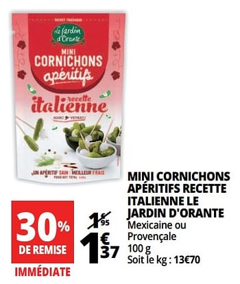 Promoties Mini cornichons apéritifs recette italienne le jardin d`orante - Le Jardin d`Orante - Geldig van 20/06/2018 tot 26/06/2018 bij Auchan