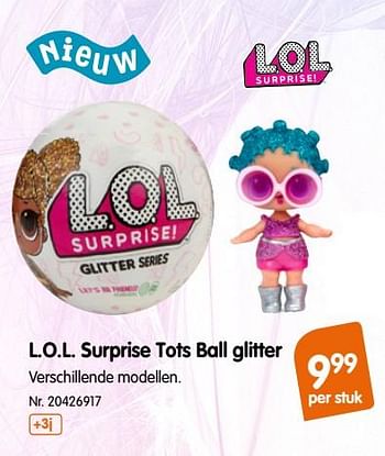 Promoties Lol surprise tots ball glitter - Lol Suprise - Geldig van 20/06/2018 tot 17/07/2018 bij Fun