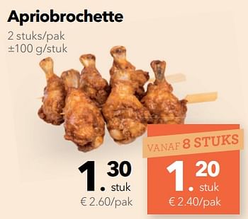 Promoties Apriobrochette - Huismerk - Buurtslagers - Geldig van 22/06/2018 tot 05/07/2018 bij Buurtslagers