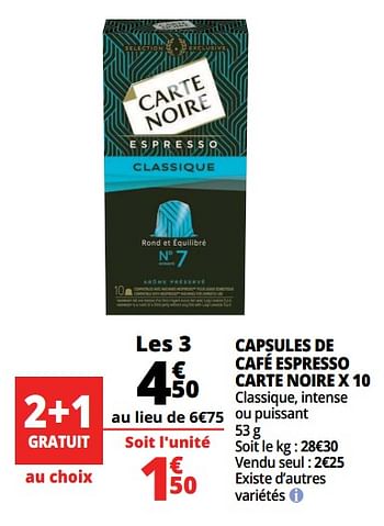 Promotions Capsules de café espresso carte noire x 10 classique, intense ou puissant - CarteNoire - Valide de 20/06/2018 à 26/06/2018 chez Auchan Ronq