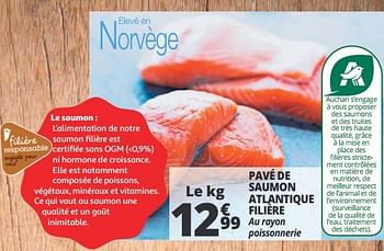 Promotions Pavé de saumon atlantique filière - Produit Maison - Auchan Ronq - Valide de 20/06/2018 à 26/06/2018 chez Auchan Ronq
