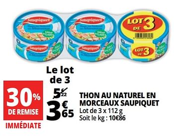 Promoties Thon au naturel en morceaux saupiquet - Saupiquet - Geldig van 20/06/2018 tot 26/06/2018 bij Auchan