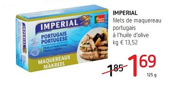 Promotions Imperial filets de maquereau portugais à l`huile d`olive - Imperial Poissons - Valide de 21/06/2018 à 04/07/2018 chez Spar (Colruytgroup)