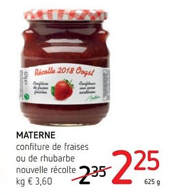 Promotions Materne confiture de fraises ou de rhubarbe nouvelle récolte - Materne - Valide de 21/06/2018 à 04/07/2018 chez Spar (Colruytgroup)