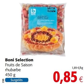 Promoties Boni selection fruits de saison rhubarbe - Boni - Geldig van 20/06/2018 tot 03/07/2018 bij Colruyt