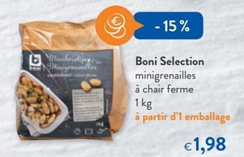 Promoties Boni selection minigrenailles à chair ferme - Boni - Geldig van 20/06/2018 tot 03/07/2018 bij OKay