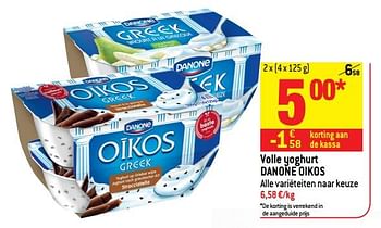 Promotions Volle yoghurt danone oikos alle variëteiten naar keuze - Danone - Valide de 27/06/2018 à 03/07/2018 chez Match