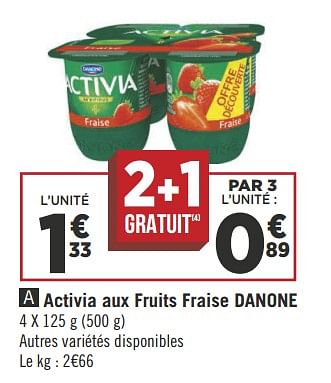 Promotions Activia aux fruits fraise danone - Danone - Valide de 19/06/2018 à 01/07/2018 chez Géant Casino