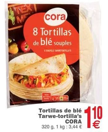 Promoties Tortillas de blé tarwe-tortilla`s cora - Huismerk - Cora - Geldig van 26/06/2018 tot 02/07/2018 bij Cora