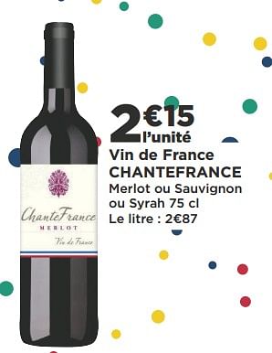 Promoties Vin de france chantefrance - Rode wijnen - Geldig van 19/06/2018 tot 01/07/2018 bij Super Casino
