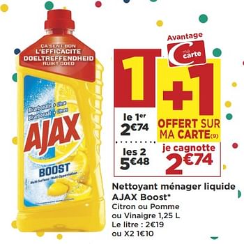 Promotions Nettoyant ménager liquide ajax boost - Ajax - Valide de 19/06/2018 à 01/07/2018 chez Super Casino