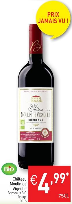 Promoties Château moulin de vignolle bordeaux bio rouge 2016 - Rode wijnen - Geldig van 26/06/2018 tot 01/07/2018 bij Intermarche