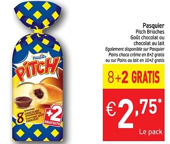 Promotions Pasquier pitch brioches goût chocolat ou chocolat au lait - Brioche pasquier - Valide de 26/06/2018 à 01/07/2018 chez Intermarche
