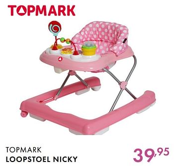 Promoties Topmark loopstoel nicky - Topmark - Geldig van 03/06/2018 tot 30/06/2018 bij Baby & Tiener Megastore
