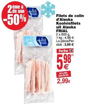 Promoties Filets de colin d`alaska koolvisfilets uit alaska frial - Frial - Geldig van 26/06/2018 tot 02/07/2018 bij Cora