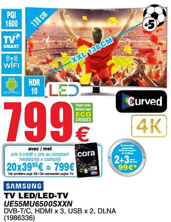 Promoties Samsung tv led - led-tv ue55mu6500sxxn - Samsung - Geldig van 26/06/2018 tot 09/07/2018 bij Cora