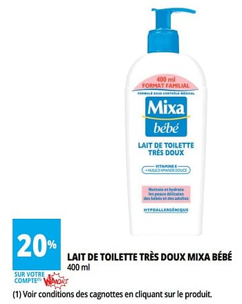 Mixa Lait De Toilette Tres Doux Mixa Bebe En Promotion Chez Auchan Ronq