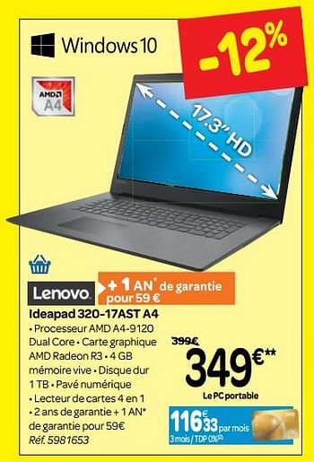 Promotions Lenovo ideapad 320-17ast a4 - Lenovo - Valide de 30/06/2018 à 31/07/2018 chez Carrefour