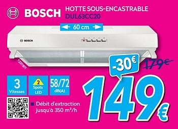 Promoties Bosch hotte sous-encastrable dul63cc20 - Bosch - Geldig van 30/06/2018 tot 31/07/2018 bij Krefel