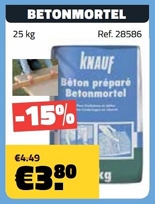 Promotions Betonmortel - Knauf - Valide de 09/07/2018 à 31/07/2018 chez Bouwcenter Frans Vlaeminck