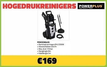 Promoties Powerplus hogedrukreinigers powxg90420 - Powerplus - Geldig van 09/07/2018 tot 31/07/2018 bij Bouwcenter Frans Vlaeminck