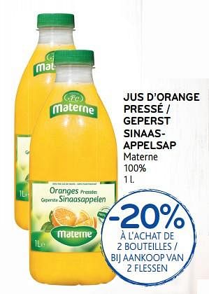 Promotions Jus d`orange pressé materne - Materne - Valide de 04/07/2018 à 17/07/2018 chez Alvo