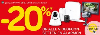 Promoties -20% op alle videofoonsetten en alarmen - Huismerk - BricoPlanit - Geldig van 04/07/2018 tot 07/07/2018 bij BricoPlanit