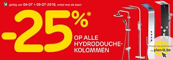 Promoties -25% op alle hydrodouchekolommen - Huismerk - BricoPlanit - Geldig van 04/07/2018 tot 07/07/2018 bij BricoPlanit