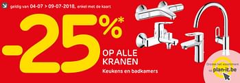 Promoties -25% op alle kranen keukens en badkamers - Huismerk - BricoPlanit - Geldig van 04/07/2018 tot 07/07/2018 bij BricoPlanit