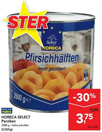 Promoties Horeca select perziken halve perziken - Huismerk - Makro - Geldig van 03/07/2018 tot 17/07/2018 bij Makro