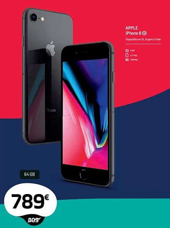 Promotions Apple iphone 8 64gb - Apple - Valide de 29/06/2018 à 31/07/2018 chez Base