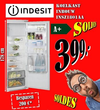Promotions Indesit koelkast inbouw insz1801aa - Indesit - Valide de 30/06/2018 à 31/07/2018 chez Electro Zschau