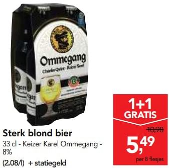 Promoties Sterk blond bier keizer karel ommegang - Ommegang - Geldig van 03/07/2018 tot 17/07/2018 bij Makro