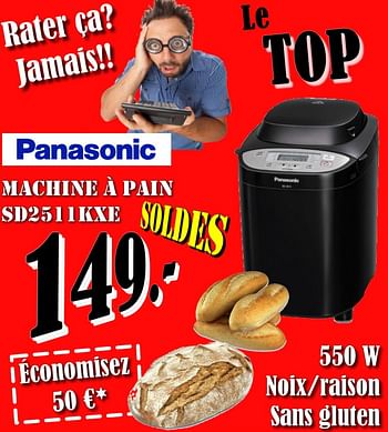 Promotions Panasonic machine a pain sd2511k - Panasonic - Valide de 30/06/2018 à 31/07/2018 chez Electro Zschau