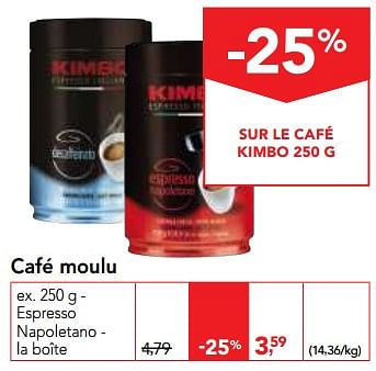 Promotions Café moulu espresso napoletano - Kimbo - Valide de 03/07/2018 à 17/07/2018 chez Makro