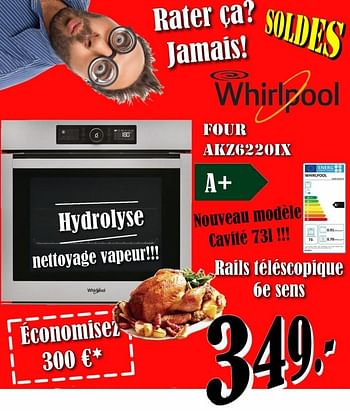Promotions Whirlpool four akz6220ix - Whirlpool - Valide de 30/06/2018 à 31/07/2018 chez Electro Zschau