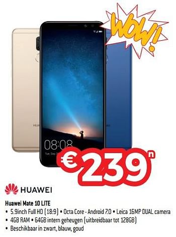 Promoties Huawei mate 10 lite - Huawei - Geldig van 30/06/2018 tot 31/07/2018 bij Exellent