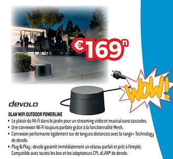 Promotions Devolo dlan wifi outdoor powerline - Devolo - Valide de 30/06/2018 à 31/07/2018 chez Exellent