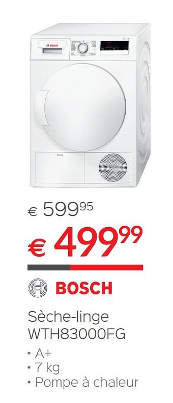 Promotions Bosch sèche-linge wth83000fg - Bosch - Valide de 30/06/2018 à 31/07/2018 chez Selexion