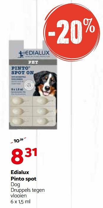Promoties Edialux pinto spot dog druppels tegen vlooien - Edialux - Geldig van 04/07/2018 tot 15/07/2018 bij Tom&Co
