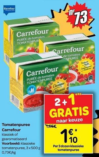 Promotions Klassieke tomatenpuree - Produit maison - Carrefour  - Valide de 04/07/2018 à 16/07/2018 chez Carrefour
