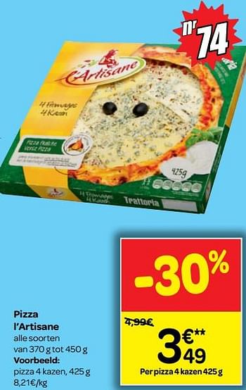 Promoties Pizza l`artisane alle soorten - L'Artisane - Geldig van 04/07/2018 tot 16/07/2018 bij Carrefour