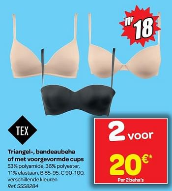 Promoties Triangel- bandeaubeha of met voorgevormde cups - Tex - Geldig van 04/07/2018 tot 16/07/2018 bij Carrefour