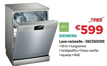 Promotions Siemens lave-vaisselle - sn236i00ie - Siemens - Valide de 30/06/2018 à 31/07/2018 chez Exellent