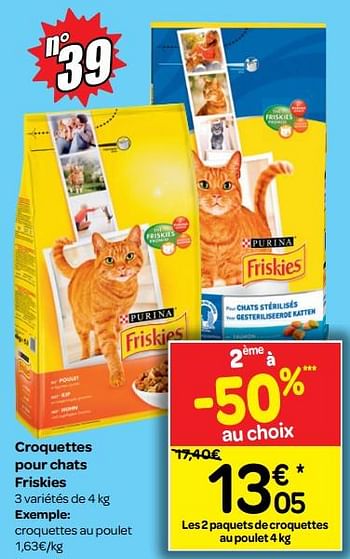Promotions Croquettes pour chats friskies - Purina - Valide de 04/07/2018 à 16/07/2018 chez Carrefour