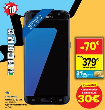 Promotions Samsung galaxy s7 32 gb - Samsung - Valide de 04/07/2018 à 16/07/2018 chez Carrefour