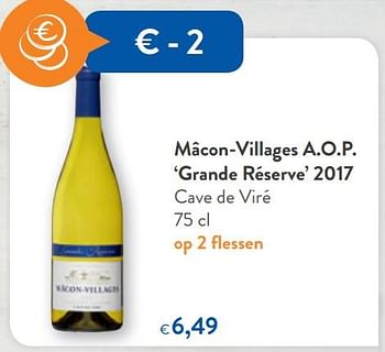 Promoties Mâcon-villages a.o.p. `grande réserve` 2017 cave de viré - Witte wijnen - Geldig van 04/07/2018 tot 17/07/2018 bij OKay